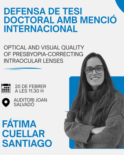 Fátima Cuellar Santiago defensa una tesi doctoral amb menció internacional sobre la qualitat òptica i visual de les lents intraoculars correctores de la presbícia