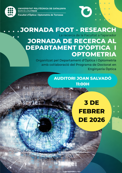 Sessió d’acollida del Màster Universitari en Optometria i Ciències de la Visió, Jornada FOOT Research i Jornada de Recerca del DOO