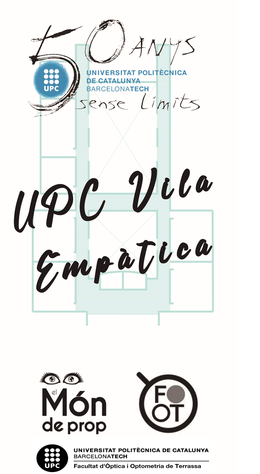 UPC Vila Empàtica: Tallers de sensibilització envers la discapacitat visual, a la FOOT